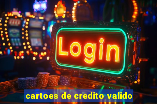 cartoes de credito valido